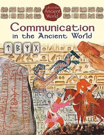 Communication in the Ancient World by Mark Crabtree 9780778717409