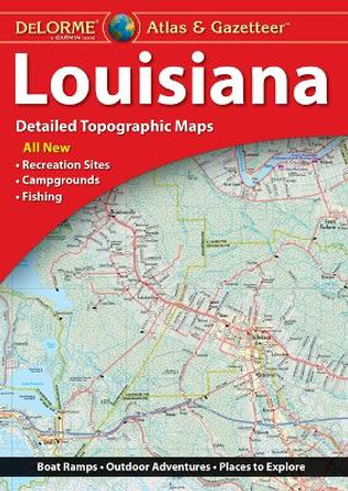 Delorme Atlas & Gazetteer: Louisiana by Rand McNally 9781946494757