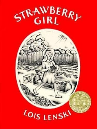Strawberry Girl by Lois Lenski 9780397301096