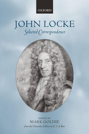 John Locke: Selected Correspondence by Mark Goldie 9780199204304