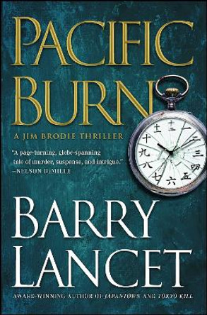 Pacific Burn: A Thriller by Barry Lancet 9781476794891