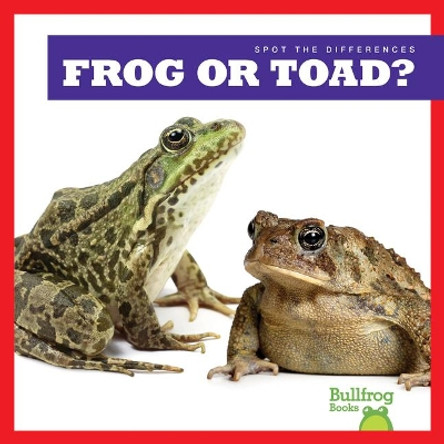 Frog or Toad? by Jamie Rice 9781636903477