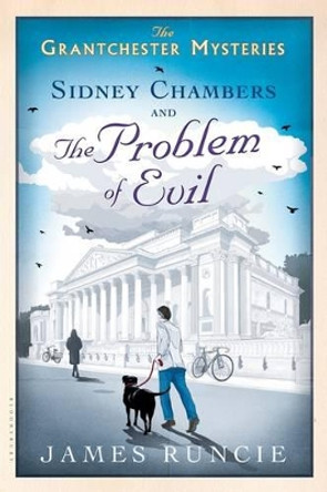 Sidney Chambers and the Problem of Evil by James Runcie 9781608199525