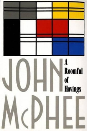 Roomful of Hovings and Other Profiles by John McPhee 9780374515010