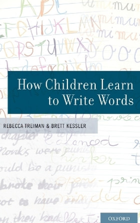 How Children Learn to Write Words by Rebecca Treiman 9780199907977