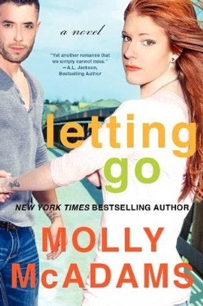 Letting Go: A Novel by Molly McAdams 9780062358400