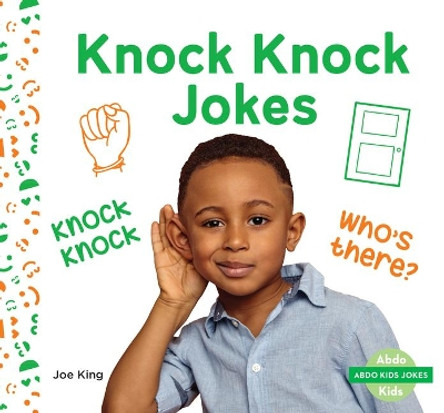 Knock Knock Jokes by Joe King 9781098209186