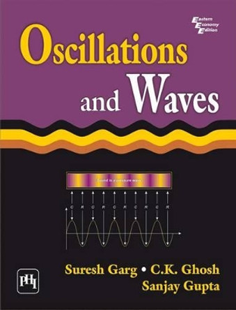 Oscillations and Waves by Suresh Garg 9788120339217