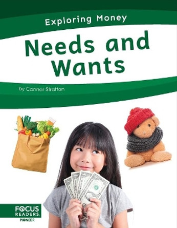 Needs and Wants by Connor Stratton 9781637392393