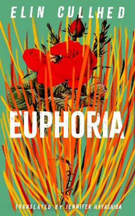 Euphoria by Elin Cullhed 9781838855970