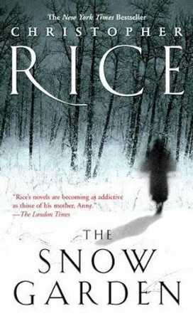 The Snow Garden by Christopher Rice 9780743470384