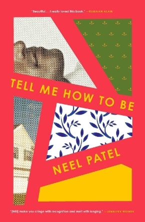 Tell Me How to Be by Neel Patel 9781250184986