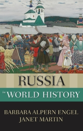 Russia in World History by Barbara Alpern Engel 9780199947874