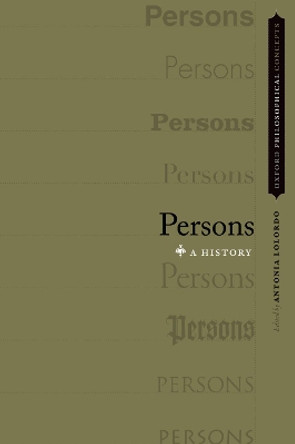 Persons: A History by Antonia LoLordo 9780190634384