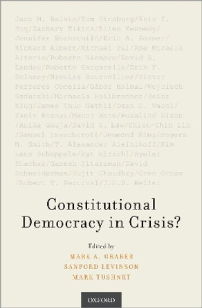 Constitutional Democracy in Crisis? by Mark A. Graber 9780190888985