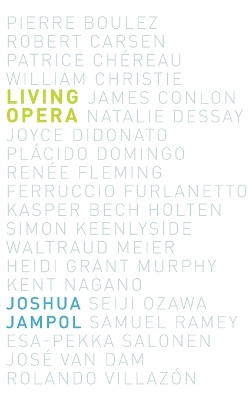 Living Opera by Joshua Jampol 9780195381382
