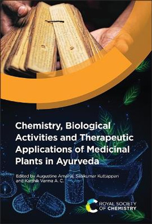 Chemistry, Biological Activities and Therapeutic Applications of Medicinal Plants in Ayurveda by Augustine Amalraj 9781839164033 Chemistry, Biological Activities and Therapeutic Applications of Medicinal Plants in Ayurveda by Augustine Amalraj 9781839164033