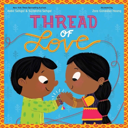 Thread of Love by Kabir Sehgal 9781534404731