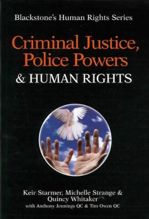 Criminal Justice, Police Powers and Human Rights by Keir Starmer 9781841741383