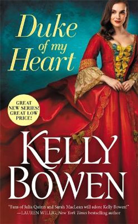 Duke of My Heart by Kelly Bowen 9781455536795