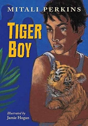 Tiger Boy by Mitali Perkins 9781580896603