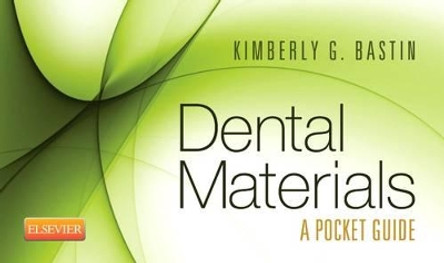 Dental Materials: A Pocket Guide by Saunders 9781455746842