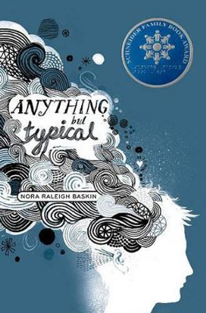 Anything But Typical by Nora Raleigh Baskin 9781416963783