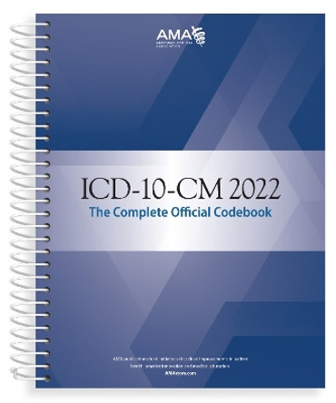 ICD-10-CM 2022 the Complete Official Codebook with Guidelines by American Medical Association 9781640161559