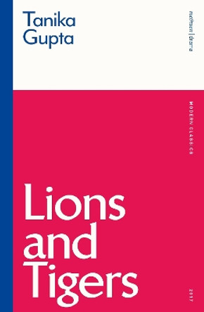 Lions and Tigers by Tanika Gupta 9781350234772
