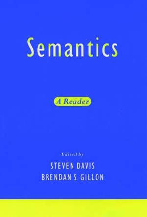 Semantics: A Reader by Steven Davis 9780195136982