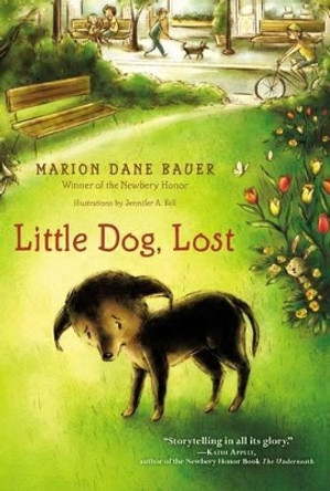 Little Dog, Lost by Marion Dane Bauer 9781442434240