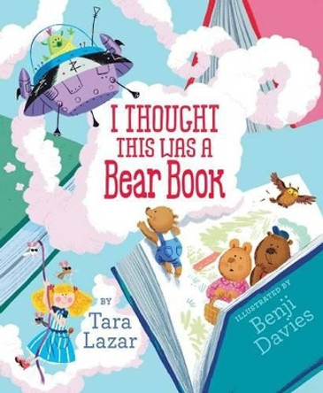 I Thought This Was a Bear Book by Tara Lazar 9781442463073