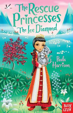 The Rescue Princesses: The Ice Diamond by Paula Harrison