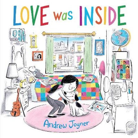 Love Was Inside by Andrew Joyner 9780593375204