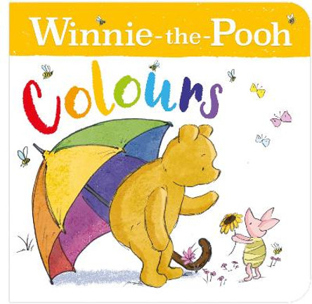 Winnie-the-Pooh: Colours by Winnie-the-Pooh