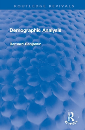 Demographic Analysis by Bernard Benjamin 9780367720667