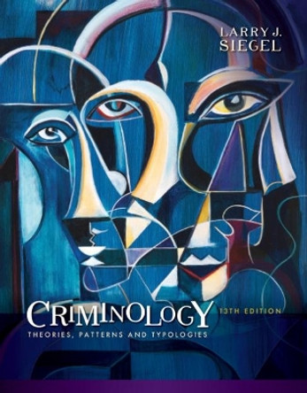 Criminology: Theories, Patterns and Typologies by Larry Siegel 9781337091848