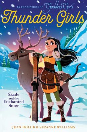 Skade and the Enchanted Snow by Joan Holub 9781481496483