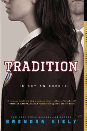 Tradition by Brendan Kiely 9781481480352