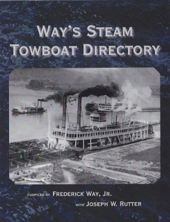 Way's Steam Towboat Directory by Frederick Way 9780821420751