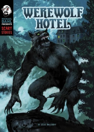 Werewolf Hotel by Steve Brezenoff 9781496597175