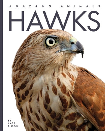 Hawks by Kate Riggs 9781682770641