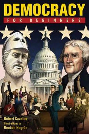 Democracy for Beginners by Robert Cavalier 9781934389362