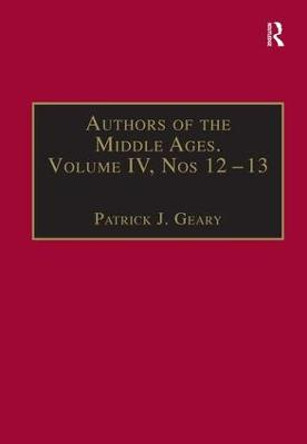 Authors of the Middle Ages, Volume IV, Nos 12-13: Historical and Religious Writers of the Latin West by Carole Straw
