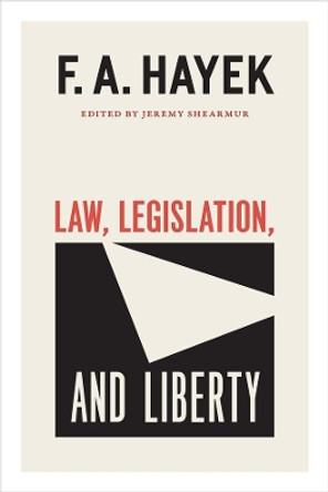 Law, Legislation, and Liberty, Volume 19, Volume 19 by F a Hayek 9780226781952
