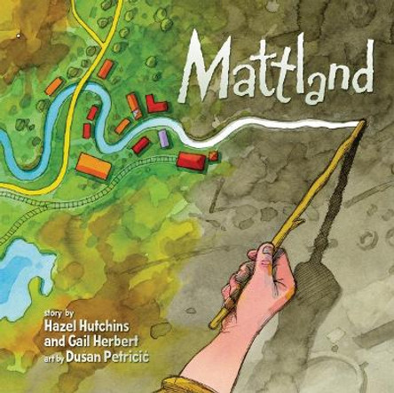 Mattland by Hazel Hutchins 9781554511204