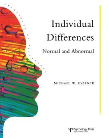 Individual Differences: Normal And Abnormal by University Of London College