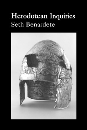 Herodotean Inquiries by Seth Benardete 9781587313622
