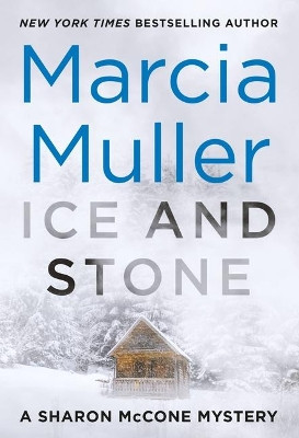 Ice and Stone by Marcia Muller 9781538733189