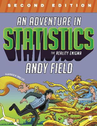 An Adventure in Statistics: The Reality Enigma by Andy Field 9781529797145